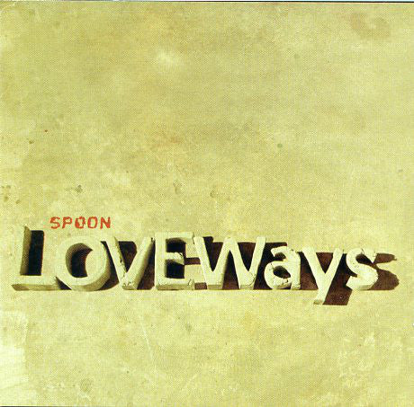 Spoon - Love Ways - Used CD