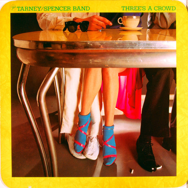 Tarney/Spencer Band - Three's A Crowd - Used Vinyl Record