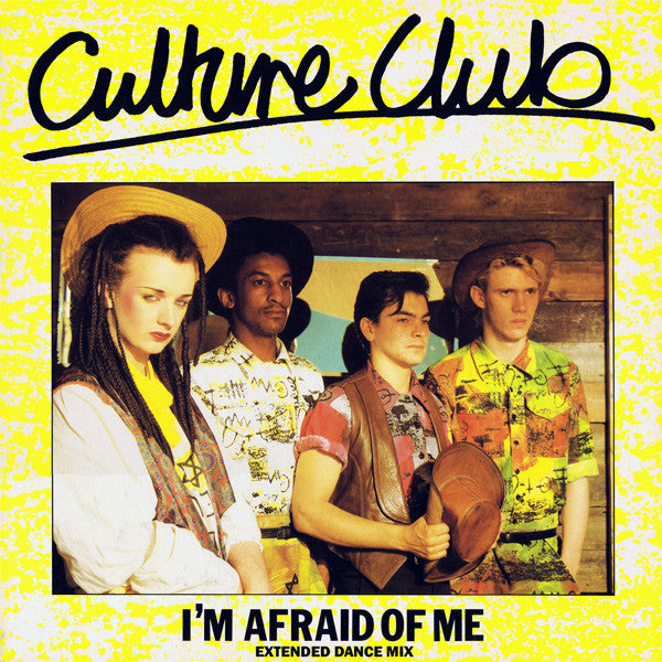 Culture Club - I'm Afraid Of Me (Extended Dance Mix) - Used Vinyl Rec