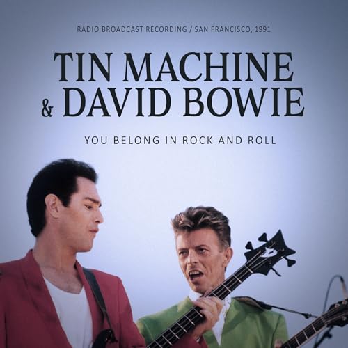 TIN MACHINE & DAVID - YOU BELONG IN ROCK AND ROLL - CD