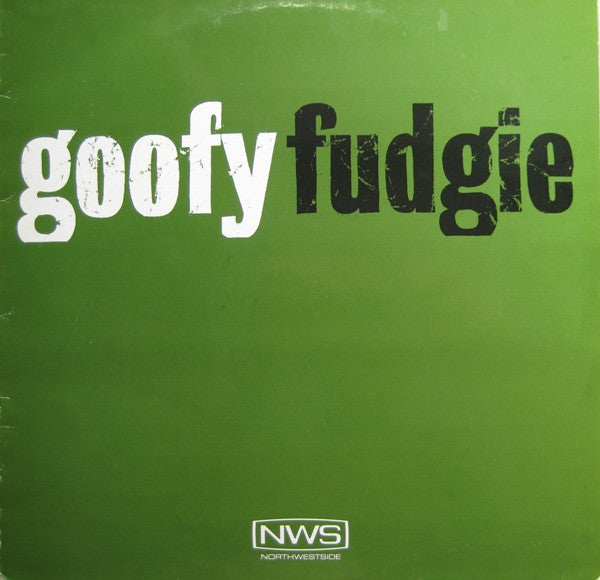 Goofy - Fudgie - Used Vinyl Record 12"