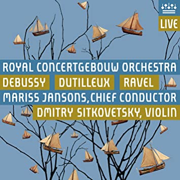 Concertgebouworkest - Debussy - Dutilleux - Ravel - SACD