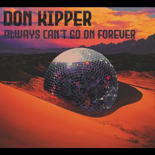 Don Kipper - Always Can't Go On Forever - CD