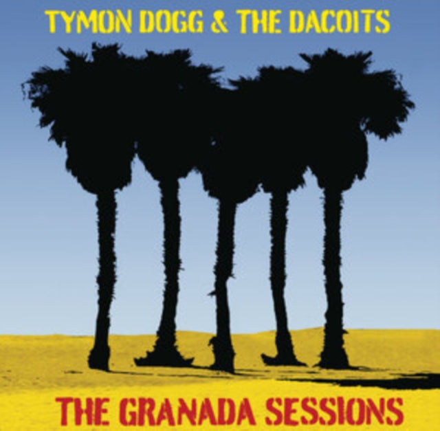 TYMON DOGG - GRANADA SESSIONS - CD