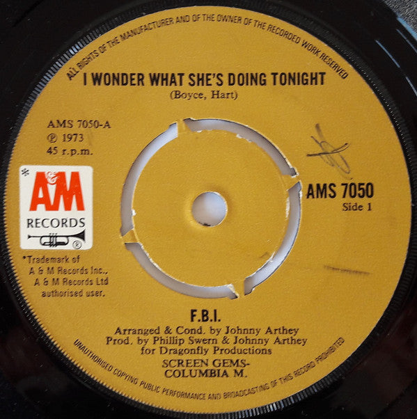 F.B.I. - I Wonder What She's Doing Tonight - Used Vinyl Record 7"