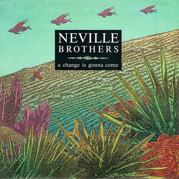 Neville Brothers - A Change Is Gonna Come - Used Vinyl Record 7"