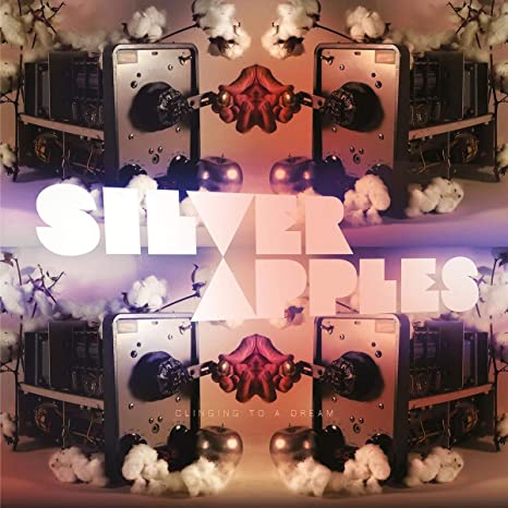 SILVER APPLES - CLINGING TO A DREAM - CD
