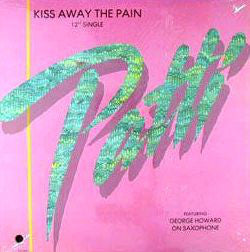 Patti LaBelle - Kiss Away The Pain - Used Vinyl Record 12"