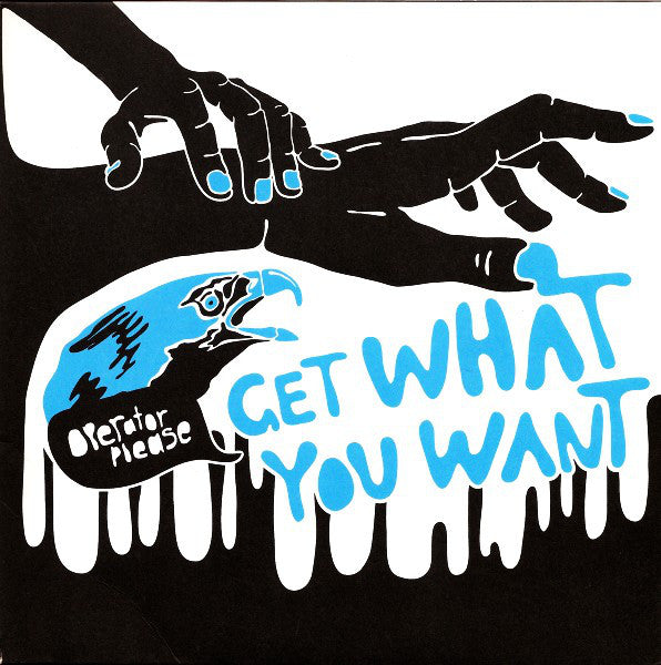 Operator Please - Get What You Want - Vinyl Record 7"