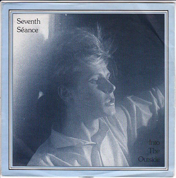 Seventh Seance - Into The Outside - Used Vinyl Record 7"
