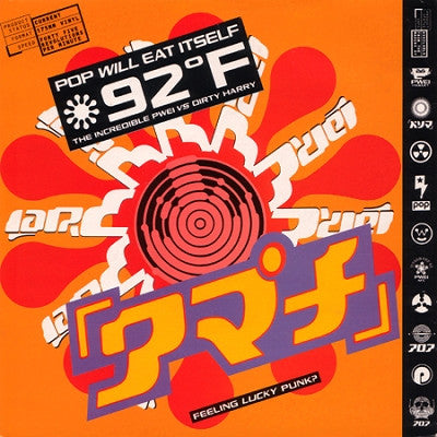 Pop Will Eat Itself - 92° F / The Incredible PWEI Vs Dirty Harry - U