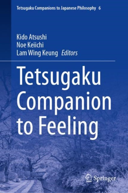 Atsushi - Tetsugaku Companion to Feeling - New hardback or cased book