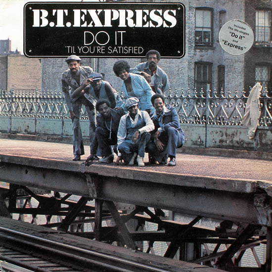 B.T. Express - Do It ('Til You're Satisfied) - Used Vinyl Record