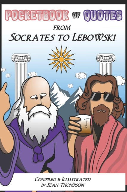 ompson - Pocketbook of Quotes From Socrates to Lebowski - New paperba