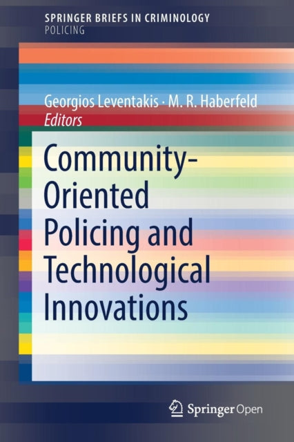 Leventakis - Community-Oriented Policing and Technological Innovations