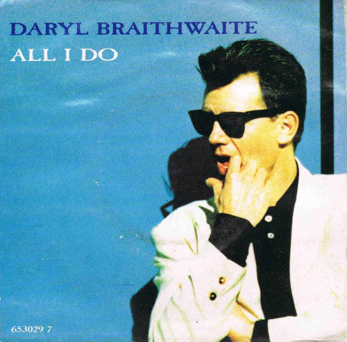 Daryl Braithwaite - All I Do - Used Vinyl Record 7"