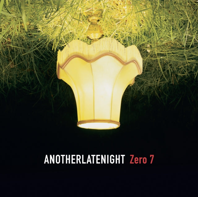 ZERO 7 - ANOTHER LATE NIGHT: (REPRESS) - Vinyl Record 12 INCH RECORD