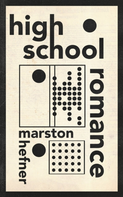 Marston Hefner - High School Romance - New Paperback