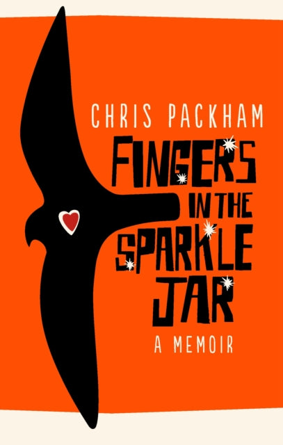 Chris Packham - Fingers in the Sparkle Jar : A Memoir - Paperback
