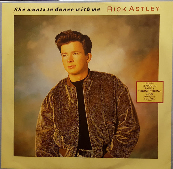 Rick Astley - She Wants To Dance With Me - Used Vinyl Record 12"