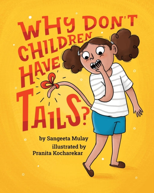 Mulay - Why don't children have tails? A fun and diverse book that ce