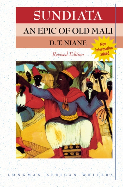 D T Niane - Sundiata: an Epic of Old Mali 2nd Edition - Paperback