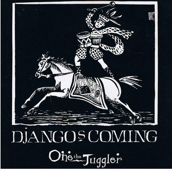 One The Juggler - Django's Coming - Used Vinyl Record 7"