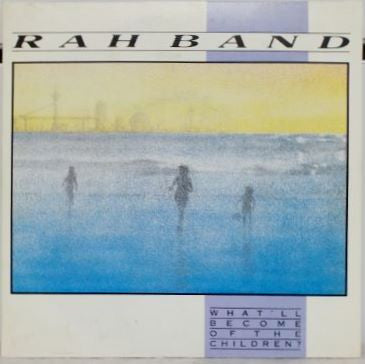 RAH Band - What'll Become Of The Children? - Used Vinyl Record 7"
