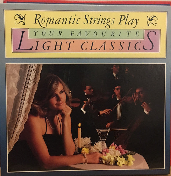 Various - Romantic Strings Play Your Favourite Light Classics - Used