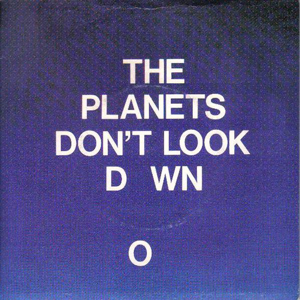 Planets - Don't Look Down - Used Vinyl Record 7"