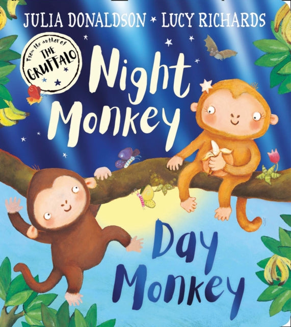 Julia Donaldson - Night Monkey, Day Monkey - Paperback