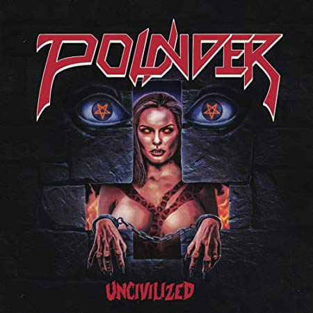 Pounder - Uncivilized - CD