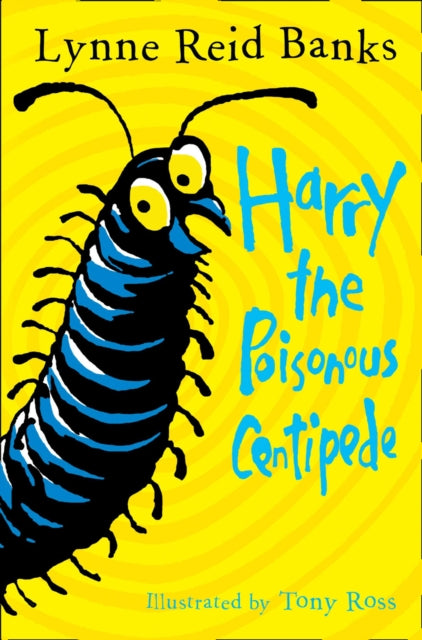 Harry the Poisonous Centipede : A Story to Make You Squirm - Paperback