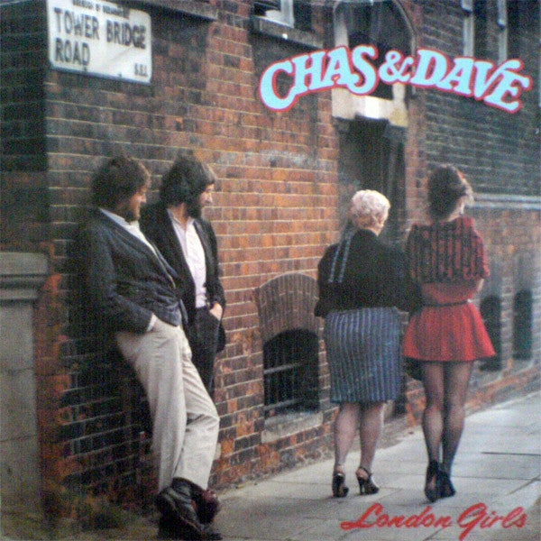 Chas And Dave - London Girls - Used Vinyl Record 7"