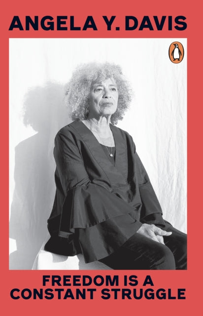 Angela Y. Davis - Freedom Is A Constant Struggle - Paperback