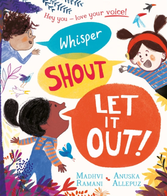 Madhvi Ramani - Whisper, Shout: Let It Out! - Paperback
