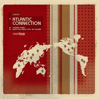 Atlantic Connection - Leaving Home / What'chu Know - Used Vinyl Recor