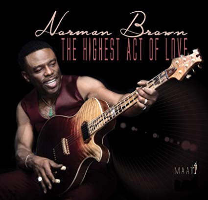 Norman Brown - Highest Act of Love - CD