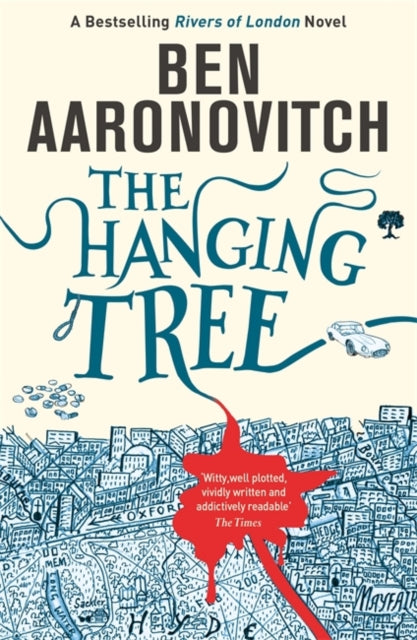 Ben Aaronovitc - Hanging Tree The Sixth Rivers of London novel - New