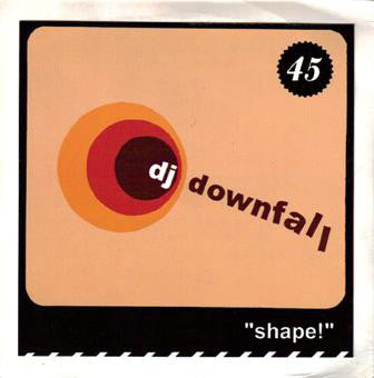 DJ Downfall - Shape! - Used Vinyl Record 7"