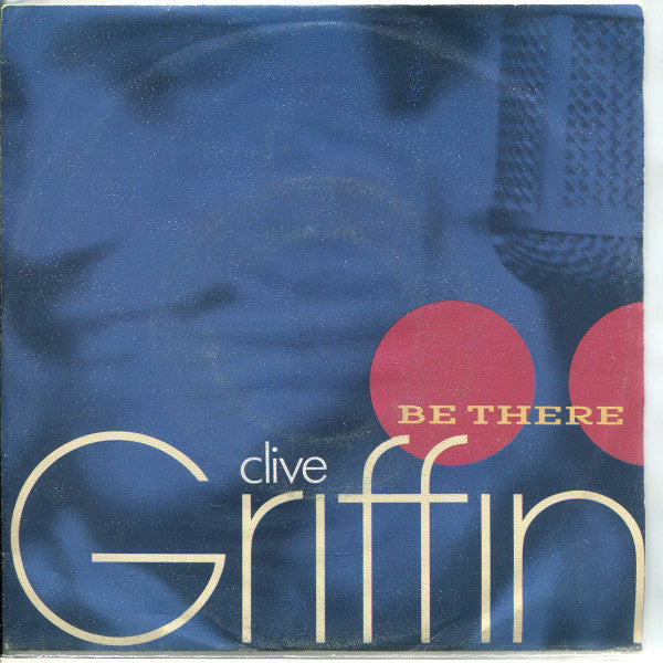 Clive Griffin - Be There - Used Vinyl Record 7"