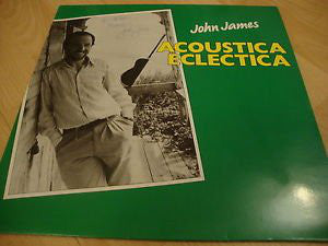 John James - Acoustica Eclectica - Used Vinyl Record
