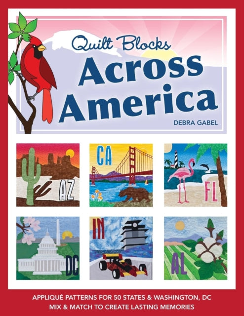 Gabel - Quilt Blocks Across America-Print-on-Demand-Edition: Applique