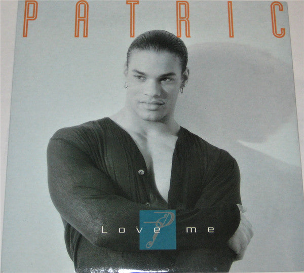 Patric - Love Me - Used Vinyl Record 7"