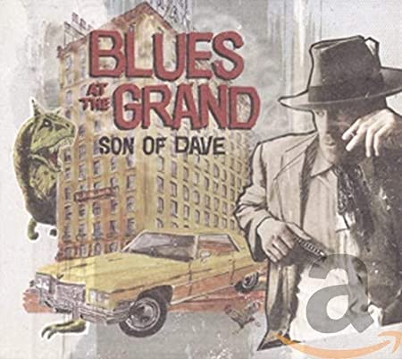 Son Of Dave - Blues At The Grand - CD