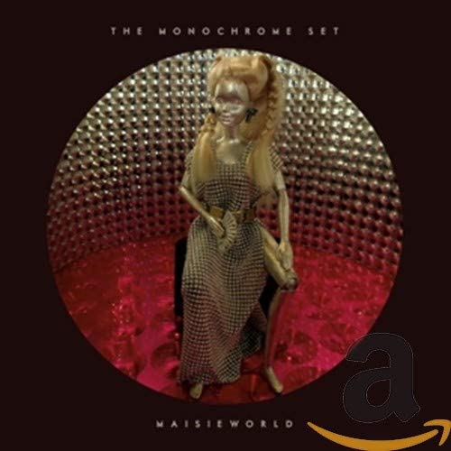 MONOCHROME SET - MAISIEWORLD - CD