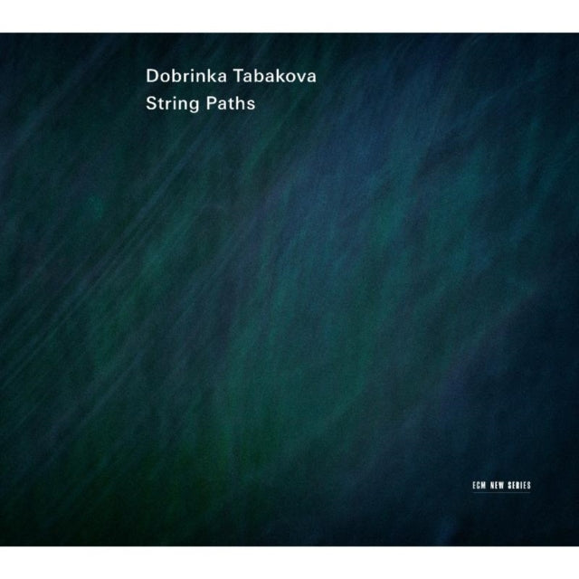 Dobrinka Tabakova - String Paths - CD