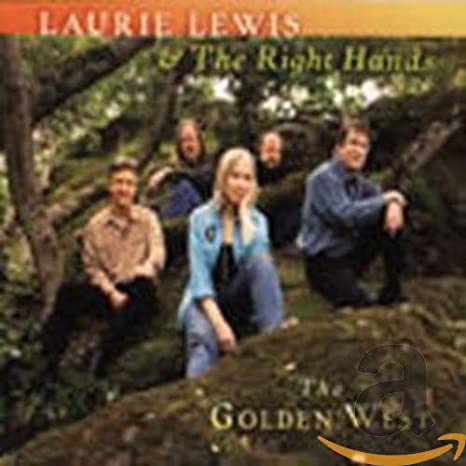 Laurie Lewis & The R - Golden West - CD
