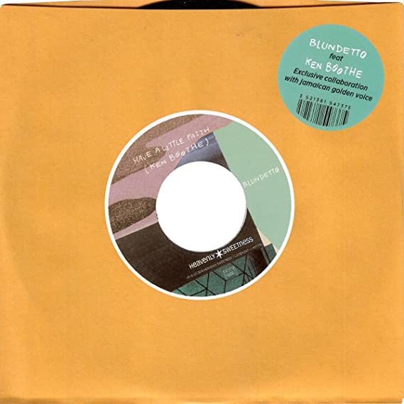 BLUNDETTO/KEN BOOTHE - HAVE A LITTLE FAITH - Vinyl Record 7