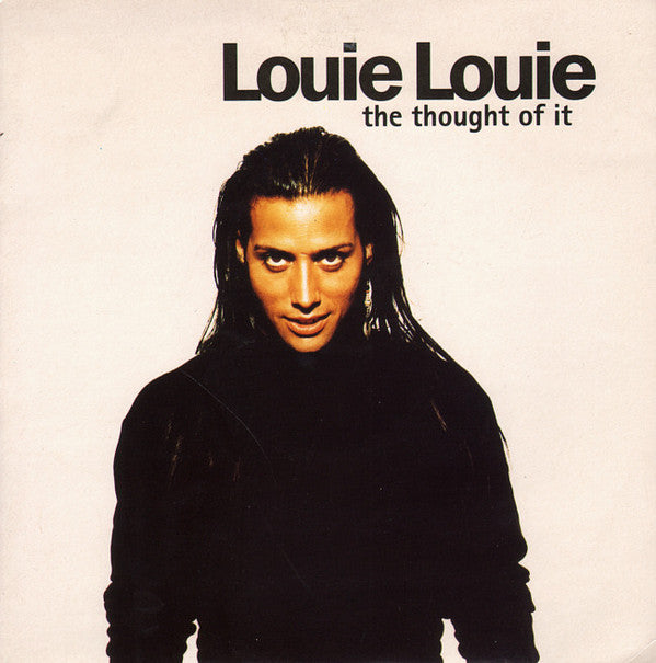 Louie Louie - Thought Of It - Used Vinyl Record 7"